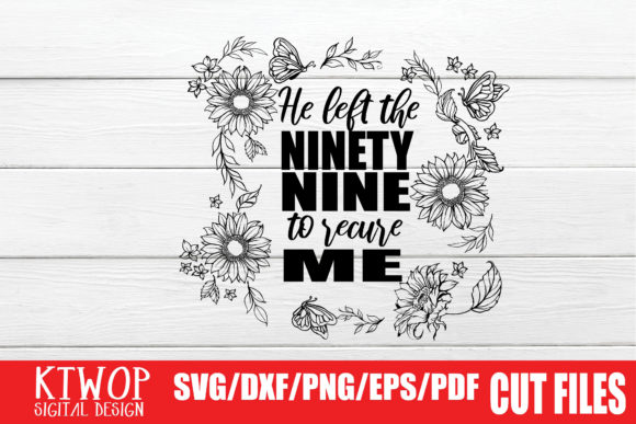 He Left the Ninety Nine Graphics for Faith Crafts