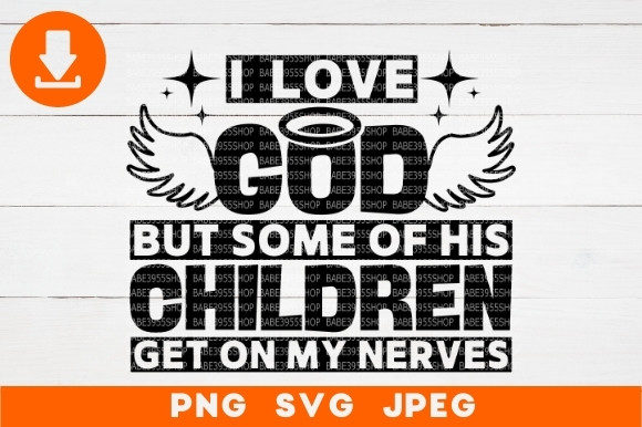 I Love God Funny Christian Graphics & Illustrations