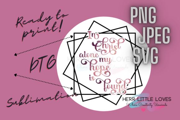 In Christ Alone Graphics: Faith Print Templates
