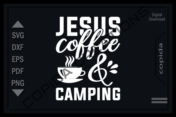 Jesus Coffee Camping SVG: Graphics for Faith Crafts