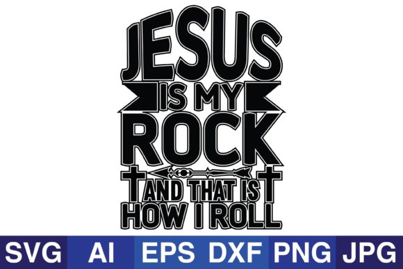 Jesus is My Rock Graphics for Faith Crafts