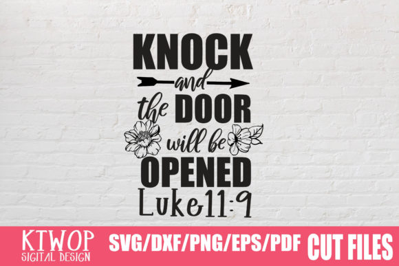 Knock and the Door Will Be Opened Graphics for Crafts
