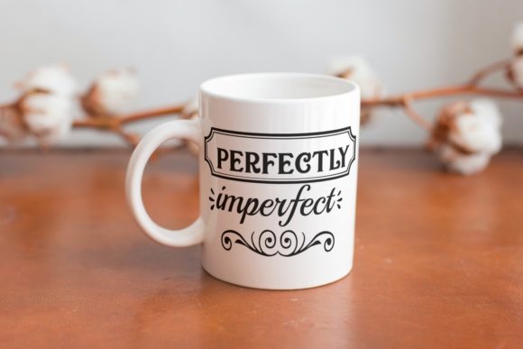 Perfectly Imperfect Christian Quotes: Graphics for Crafts