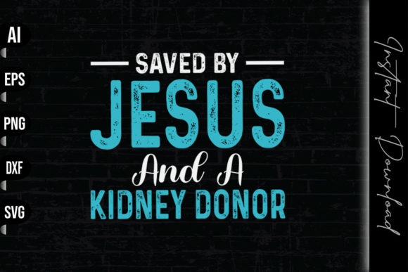 Saved by Jesus and a Kidney Donor Design Review